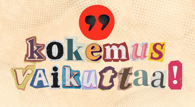 Kokemus vaikuttaa!